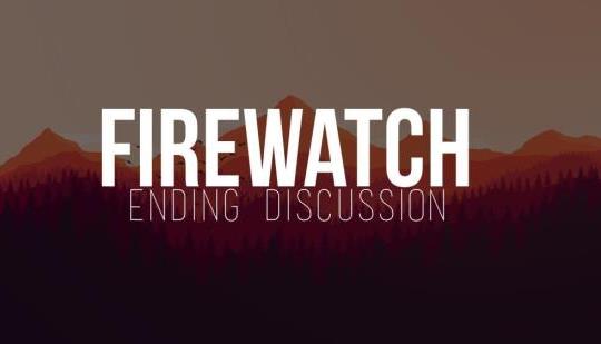firewatch ending explained reddit