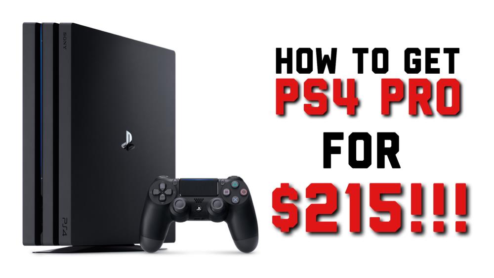 215ドルでPS4 Proを取得する方法