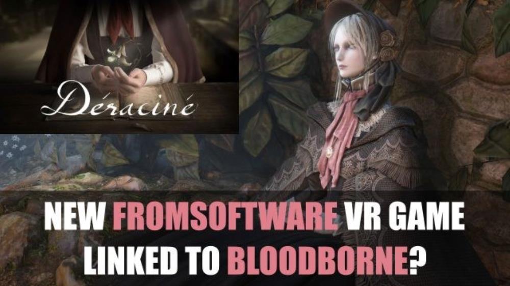 FromSoftware New PSVR D racin Connected to Bloodborne N4G