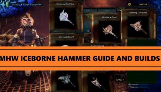 Monster Hunter World Hammer Guide Builds [MHW Iceborne 2019] | N4G