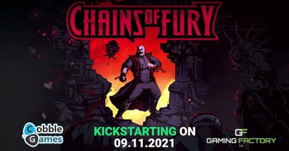 “Chains of Fury” is going to launch its Kickstarter campaign on