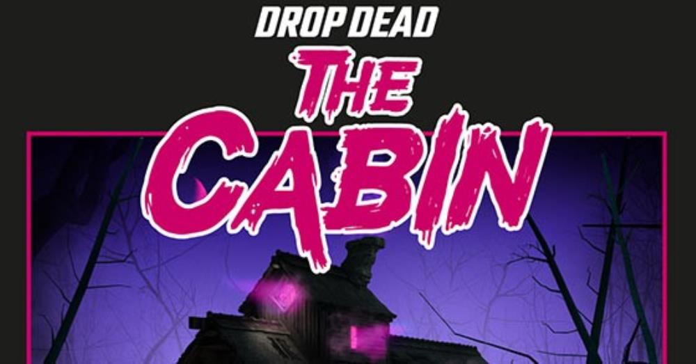 Drop Dead: The Cabin / Home Invasion (MR MODE) (@DropdeadVR) / X