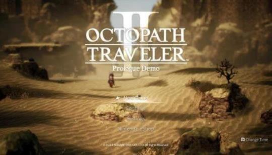 OCTOPATH TRAVELER II Prologue Demo