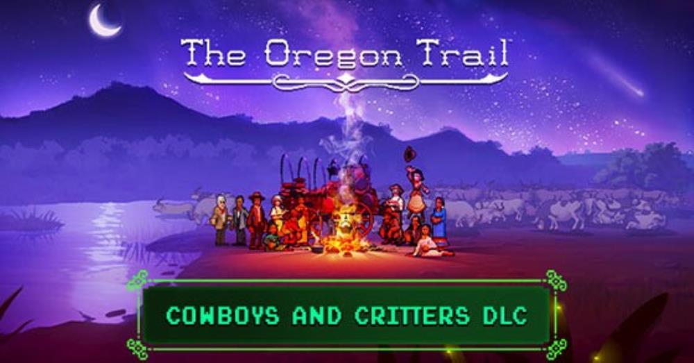 "The Oregon Trail" has just released its "Cowboys and Critters" DLC for