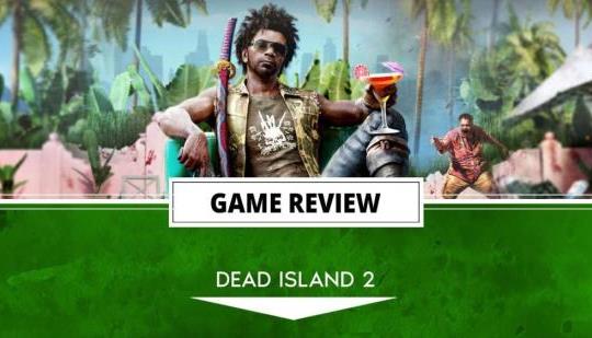 Dambuster Unveils 'Dead Island 2' DLC—Second Expansion Expected to