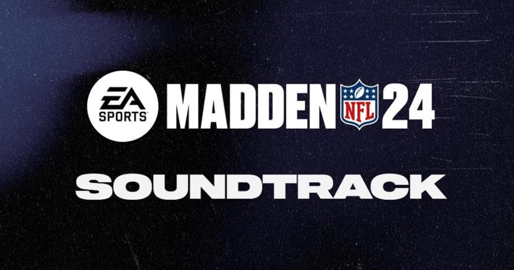 Madden 24 Soundtrack All Songs and Artists N4G