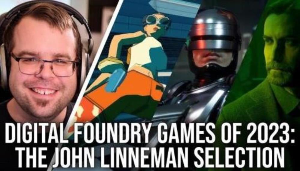 Digital Foundry's Best Games of 2023 The John Linneman Collection N4G