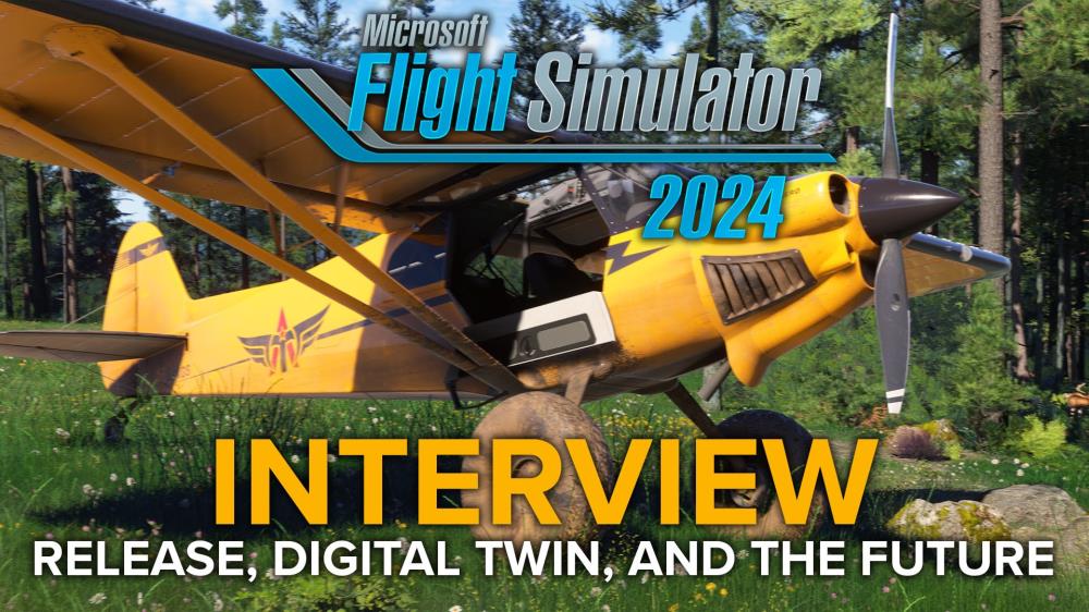 Microsoft Flight Simulator 2024 Interview Neumann on Release