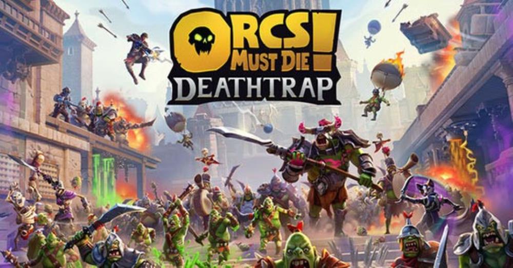 「ORCは死ぬ必要があります！DeathTrap」はPCとXboxで利用可能になりました